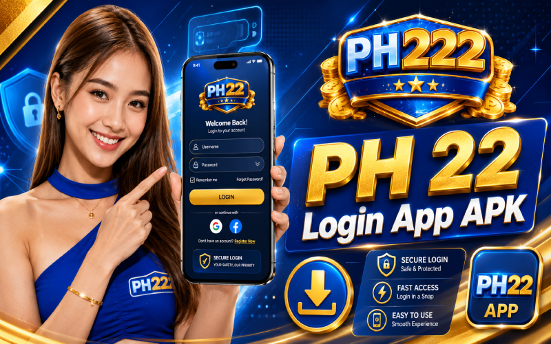 Ph 22 login app apk body Ph 22 login app apk