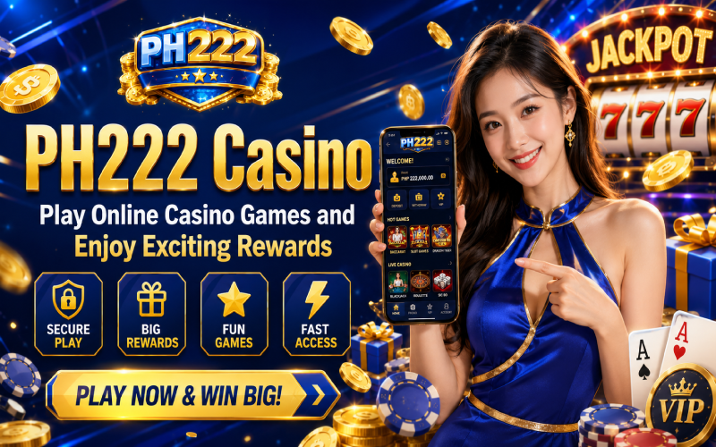 ph222 casino