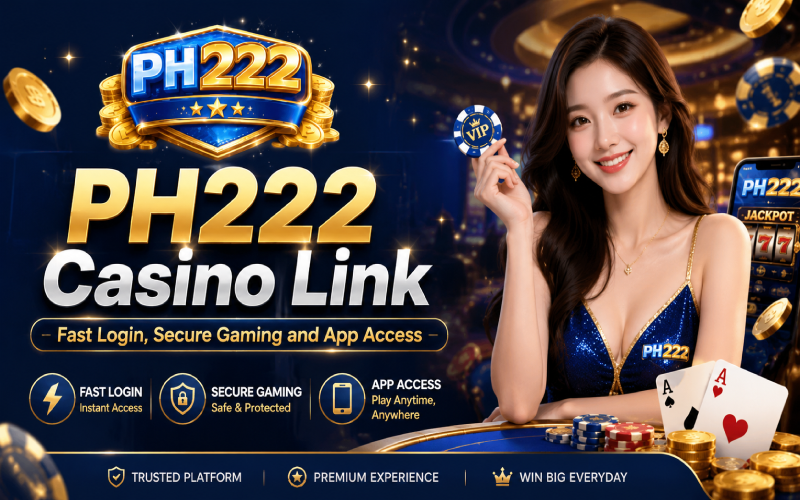 ph222 casino link