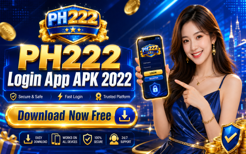 ph222 login app apk 2022 body ph222 login app apk 2022
