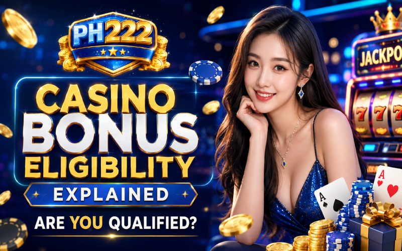casino bonus eligibility
